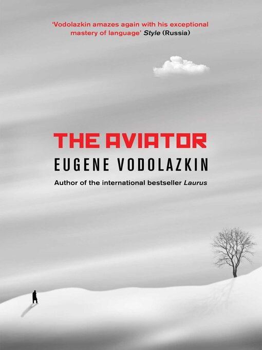 Title details for The Aviator by Eugene Vodolazkin - Available